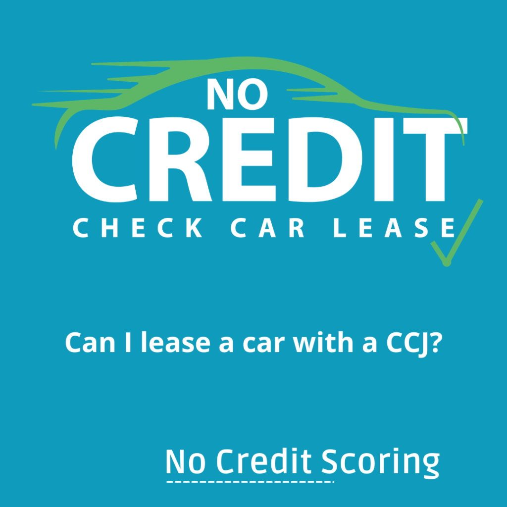 Can I lease a car with a CCJ