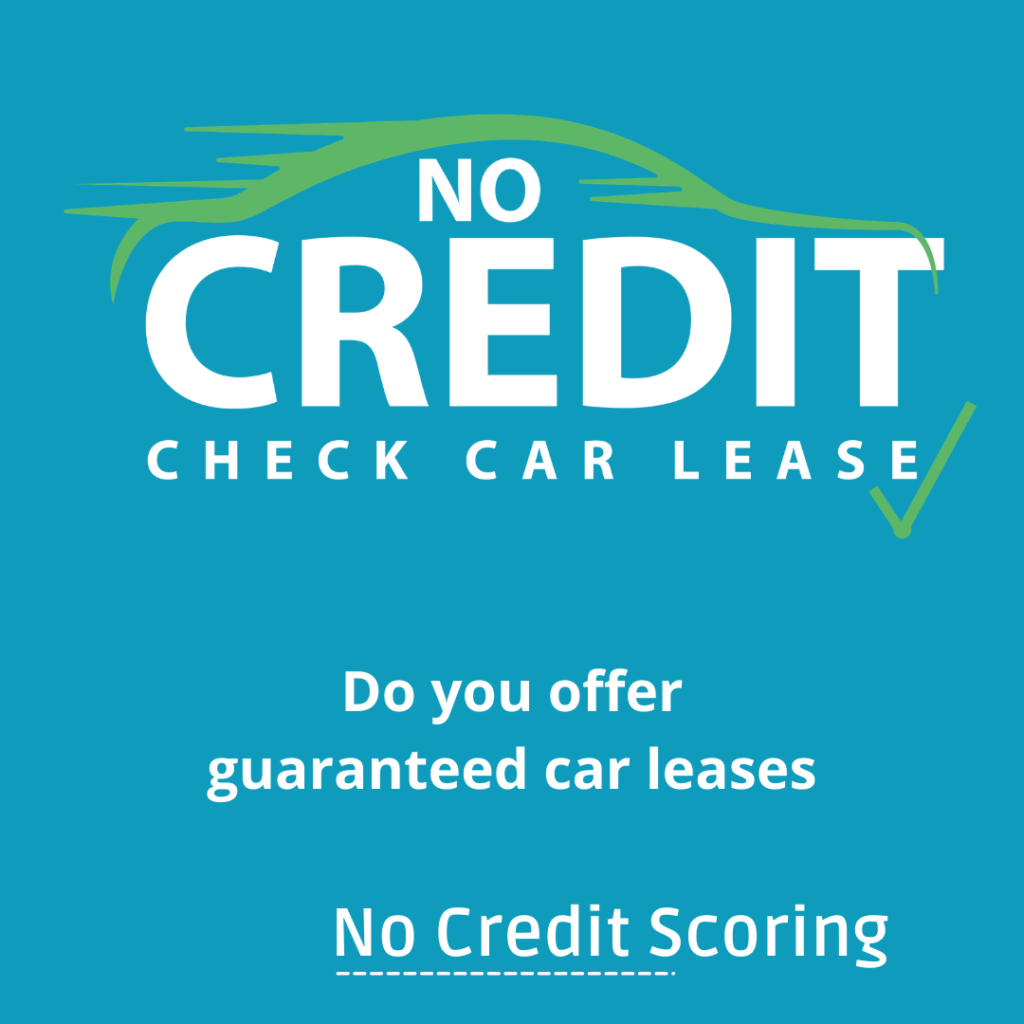 Do you offer guaranteed car leases?